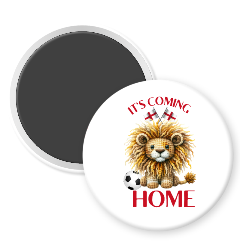 It's Coming Home Lion Magnet