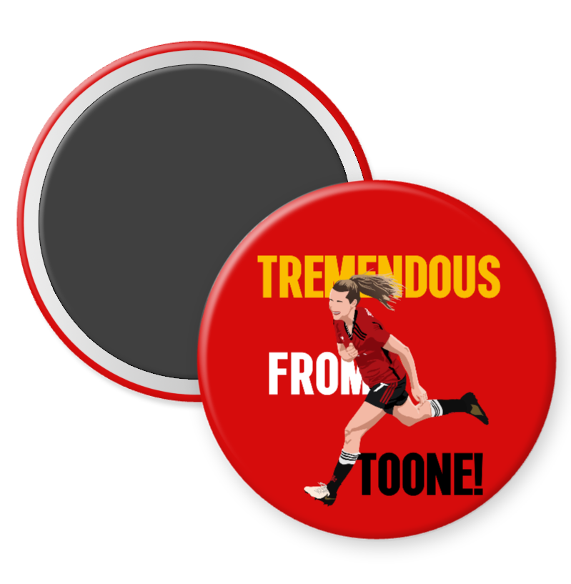 Tremendous from Toone Fridge Magnet