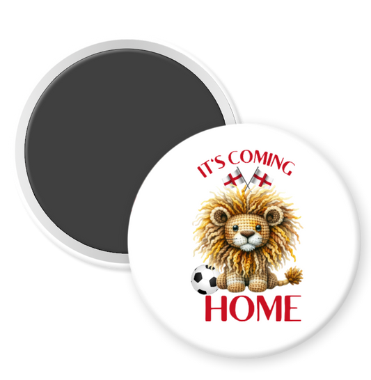It's Coming Home Lion Magnet