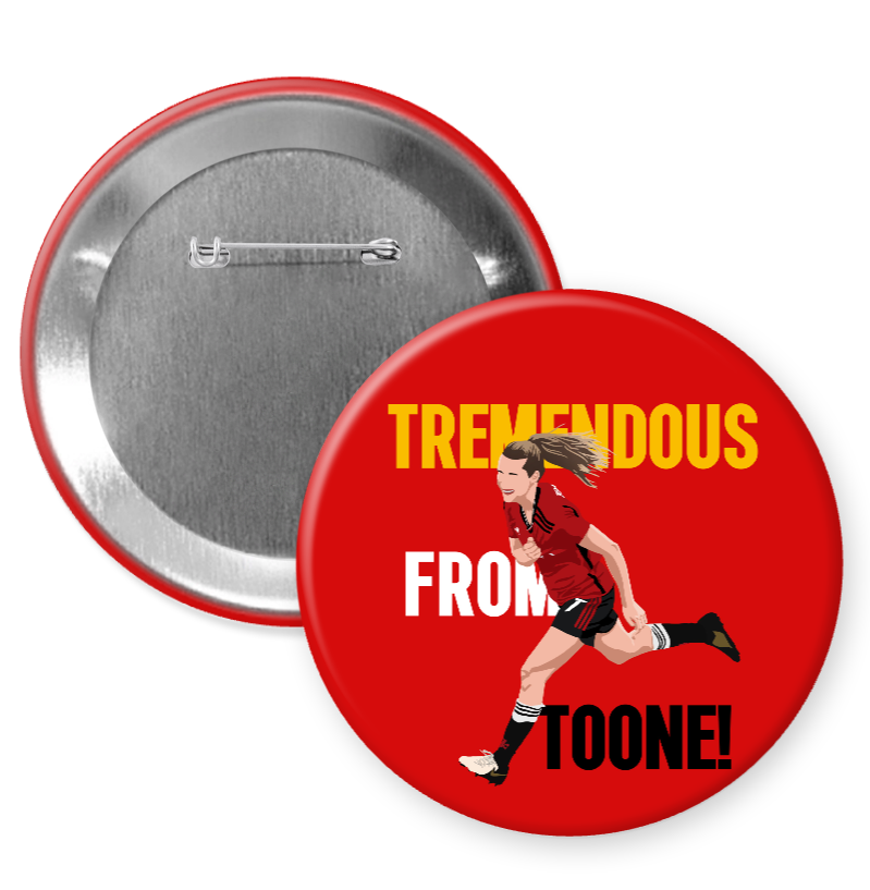 Tremendous from Toone Badge